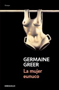 Germaine Greer - La mujer